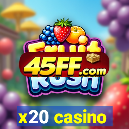 x20 casino